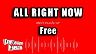 Free  All Right Now Karaoke Version [upl. by Nitsirc]