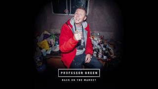 Professor Green  Back on the Market audio [upl. by Sidalg]