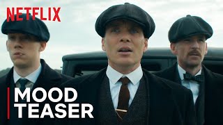 Peaky Blinders Season 6  Mood Teaser  Thomas Shelby  Netflix India [upl. by Rennob]