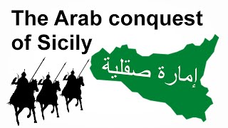 The arab conquest of Sicily 827  902 [upl. by Jaqitsch366]