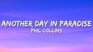 Phil Collins  Another Day In Paradise Lyrics [upl. by Nuhsed]