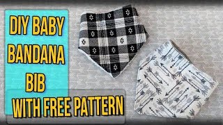 STEP BY STEP Baby Bandana Bib Tutorial and Free Pattern [upl. by Hanover947]