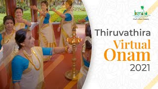 തിരുവാതിര  Thiruvathira  Virtual Onam 2021  Kerala Tourism [upl. by Irehc562]