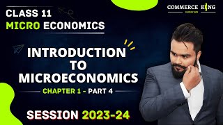 Introduction to Microeconomics class 11  Positive and normative economics  Chapter 1 Part 4 [upl. by Aliab]