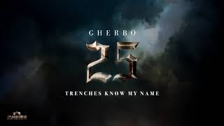 G Herbo  Trenches Know My Name Official Audio [upl. by Lleval]