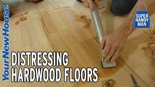 Distressing Hardwood Floors  DIY Hand Scraping [upl. by Salamanca]