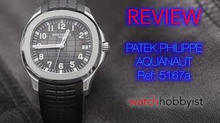 REVIEW Patek Philippe Aquanaut 5167a  WatchHobbyist [upl. by Esoj]