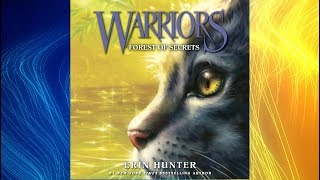 Warriors 3 Forest of Secrets by Erin Hunter  Audiobook Excerpt [upl. by Nide639]