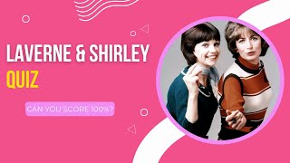 Laverne and Shirley Quiz  Can you get 100 shorts [upl. by Ecilahc]