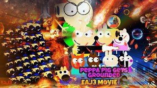 Peppa Pig Gets Grounded EAJ3 Movie 6 The Final Movie 1K Subscribers Special [upl. by Eserehc]