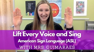 Lift Every Voice and Sing Sign Language Lesson [upl. by Enyawad]