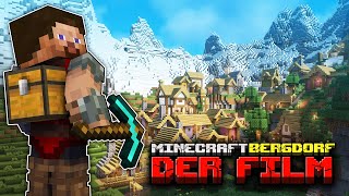 Die Geschichte vom Minecraft Bergdorf Der Film [upl. by Lehcyar51]