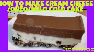 HOW TO MAKE CREAM CHEESEOREOMILO COLD CAKE [upl. by Ilyah]