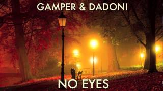 Claptone  No Eyes feat Jaw GAMPER amp DADONI Remix [upl. by Ynar]