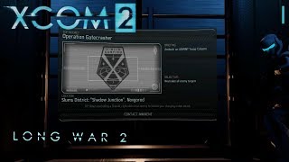 XCOM 2 Long War 2 14  Part 1 Take 2 [upl. by Eveineg]