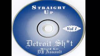 DJ Assault  Straight Up Detroit Shit Vol1 [upl. by Aicirtak]