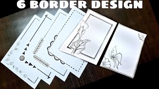 6 Border DesignsSimple and Easy Border DesignsProject File DecorationBorder Design Making [upl. by Leoni]