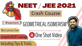 crash course neet।jeemain।2021। Geometrical Isomerism । tricks [upl. by Akcimehs]