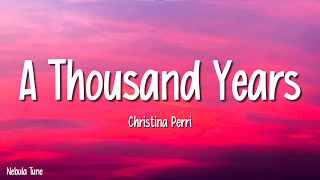 Christina Perri  A Thousand Years Lyrics [upl. by Aihseuqram525]