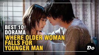 Top 10 Japanese Drama Where Older Woman Falls For Younger Man [upl. by Falkner]