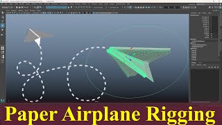 Paper Airplane Rig Tutorial  Rigging Tutorial in Maya [upl. by Zebulon]