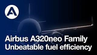 The A320neo Family Unbeatable fuel efficiency [upl. by Eidnas]