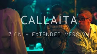 Callaita  Zion Alocate Extended Version [upl. by Notsehc]