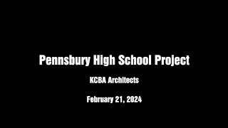 Pennsbury High School Project  KCBA Architects  February 21 2024 [upl. by Trofmoc]