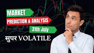 Nifty prediction for tomorrow  31July  Nifty and Banknifty predictions and analysis for tomorrow [upl. by Duile]