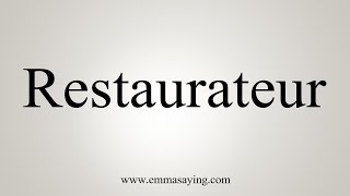 How To Say Restaurateur [upl. by Kowatch]