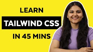 Tailwind CSS Tutorial for Beginners 2023 [upl. by Leelah]