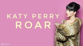 Roar lyrics  Katy Perry [upl. by Kellen]