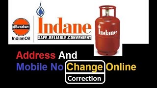 Indane gas address change Online  Indane Gas mobile No change  indane Gas [upl. by Shane]