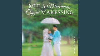 Mula Macenning Cappa Makessing [upl. by Arlana]