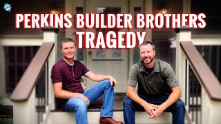 What happened to the Perkins Builder Brothers [upl. by Topliffe]