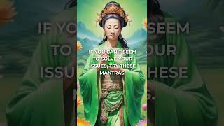 Kuan Yin and Her 16 Special Mantras to Remove Personal Problems [upl. by Emie179]