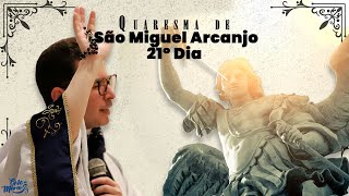 21º Dia da Quaresma de São Miguel Arcanjo  2024 [upl. by Oninotna418]