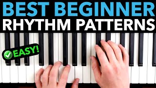 The Best Piano “Rhythm Patterns” For Beginners [upl. by Johst]