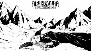 Blackbriar  Deadly Diminuendo Official Audio [upl. by Lertnek]