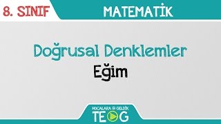 Doğrusal Denklemler  Eğim [upl. by Aical993]