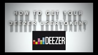 How to Find Your Deezer UserToken with Chrome [upl. by Xavier]