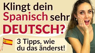 Spanisch Aussprache 🇪🇸 3 Tipps um Spanisch spanisch auszusprechen [upl. by Neelia165]