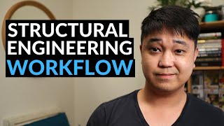 A Civil Engineers Workflow  Structural Engineering Design and Drawings [upl. by Ppik917]