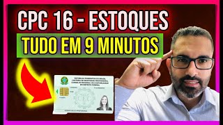 RESUMO CPC 16 Estoques Aprenda TUDO em 9 MINUTOS Exame do CRC [upl. by Trumann603]