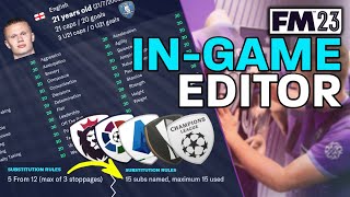 How To FM23 INGAME EDITOR [upl. by Iaverne]