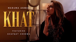 Khat  Masuma Anwar  Official Audio [upl. by Trinl275]