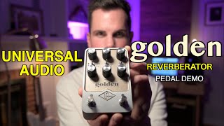 UNIVERSAL AUDIO  GOLDEN REVERBERATOR  PEDAL DEMO [upl. by Lleruj]