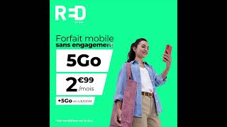 RED by SFR  Forfait Mobile sans engagement 5Go 5G à 299euros par mois [upl. by Rehpotisrhc]