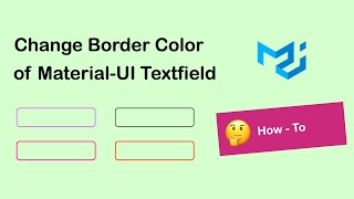 How to change border color of MaterialUI TextField [upl. by Nabetse]