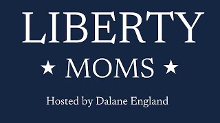 KMMU Livestream  Liberty Moms with Dalane England [upl. by Sall]